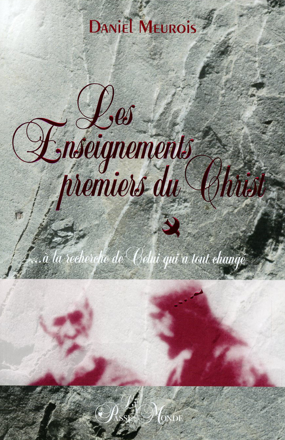 Les Enseignements premiers du Christ
