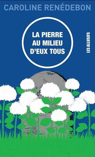 LA PIERRE AU MILIEU D'EUX TOUS