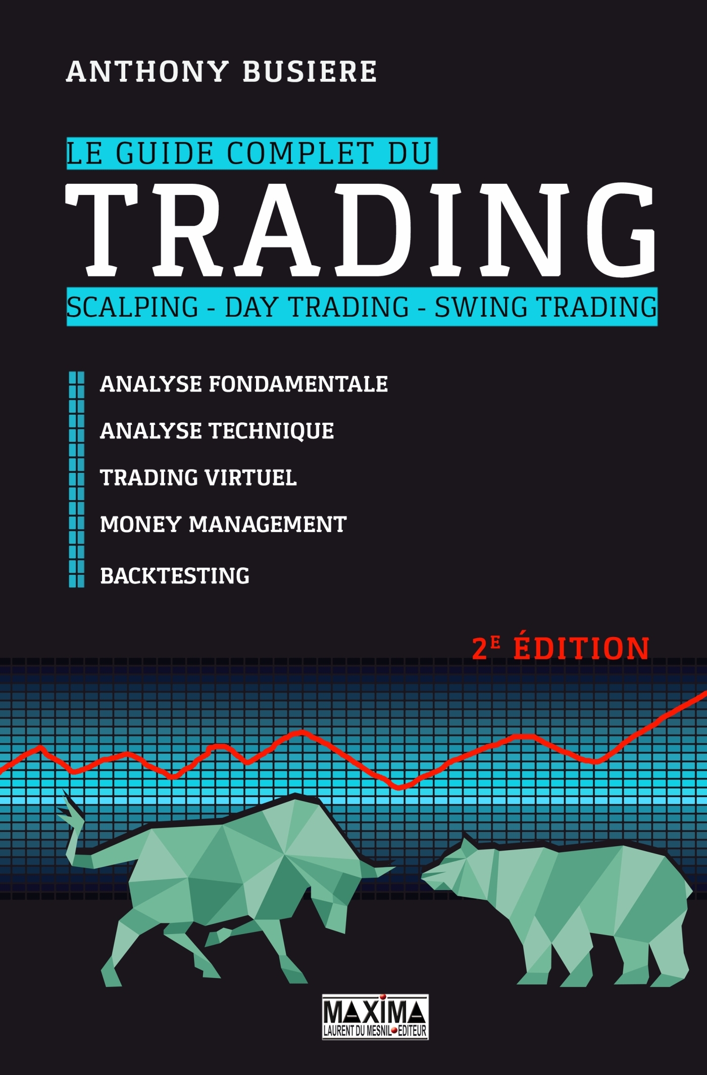 Le guide complet du trading - 2e éd.