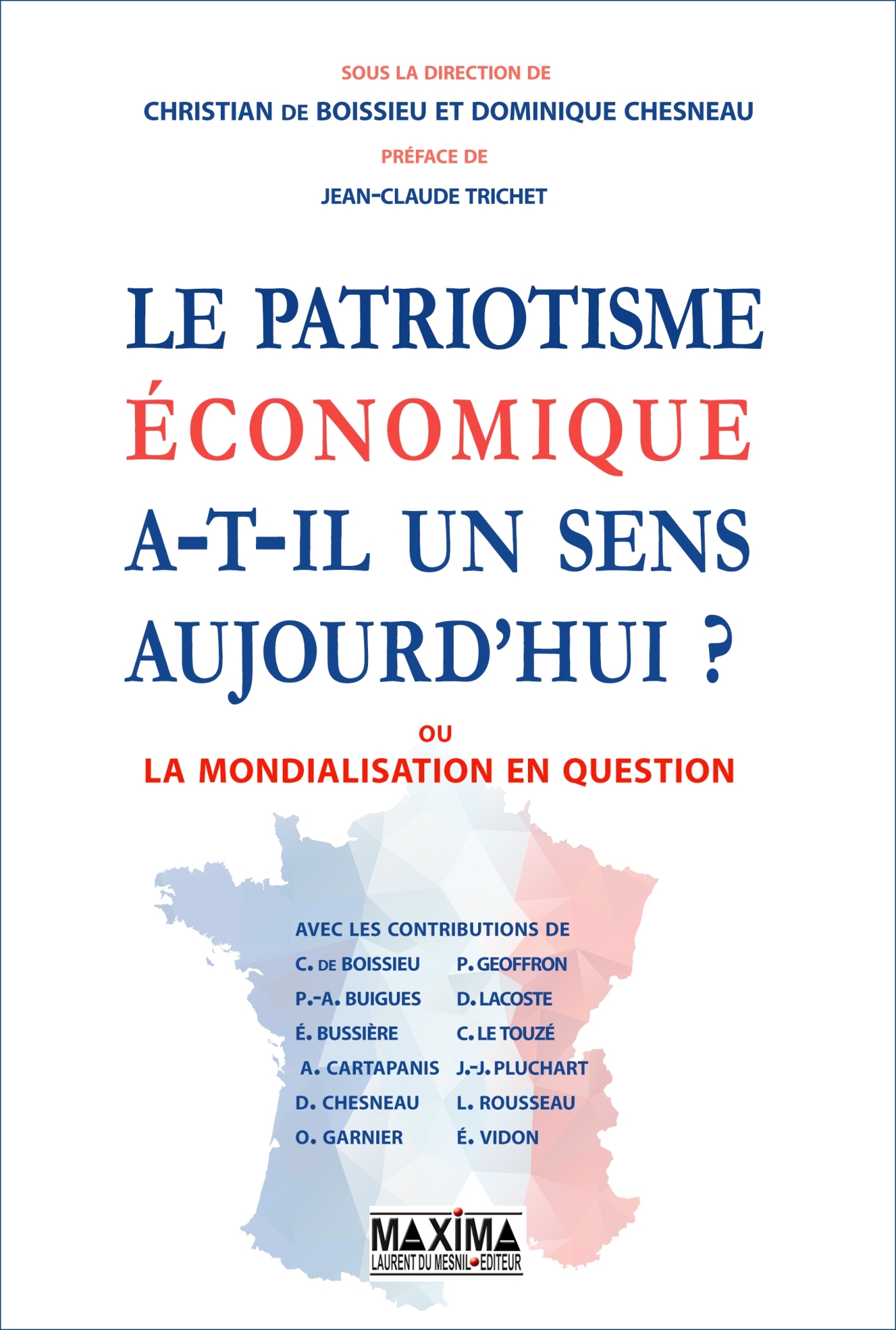 Le patriotisme économique a-t-il un sens aujourd'hui ?