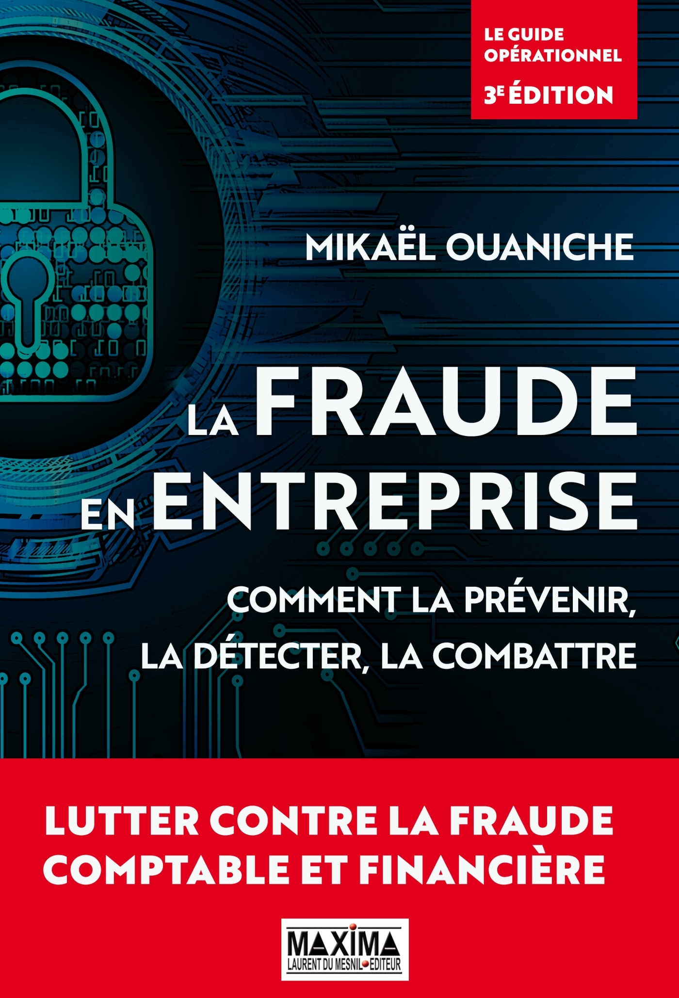 La fraude en entreprise - 3e éd.