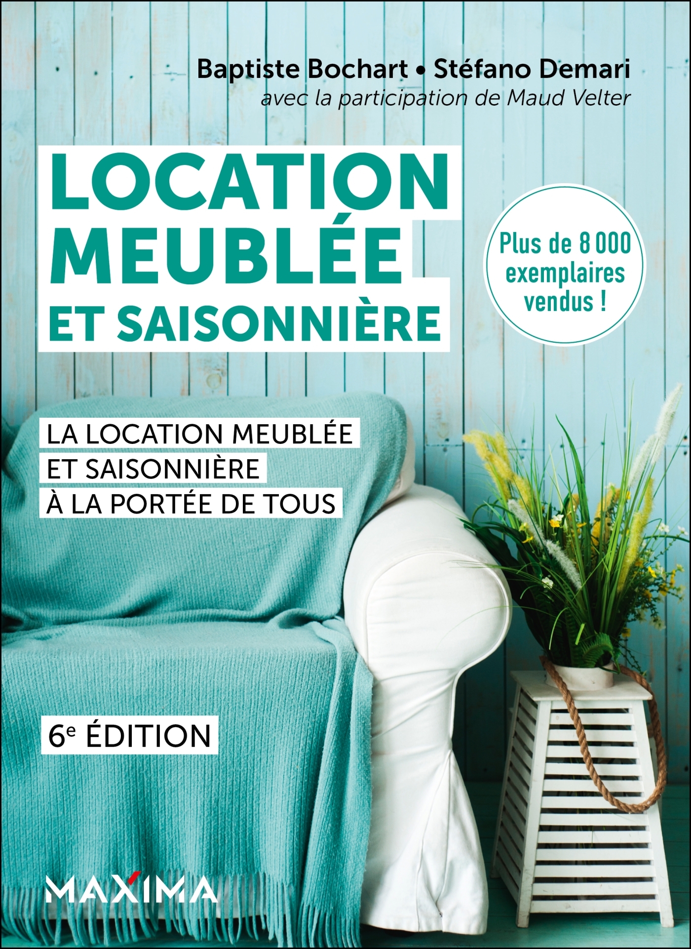 Location meublée et saisonnière - 6e éd.