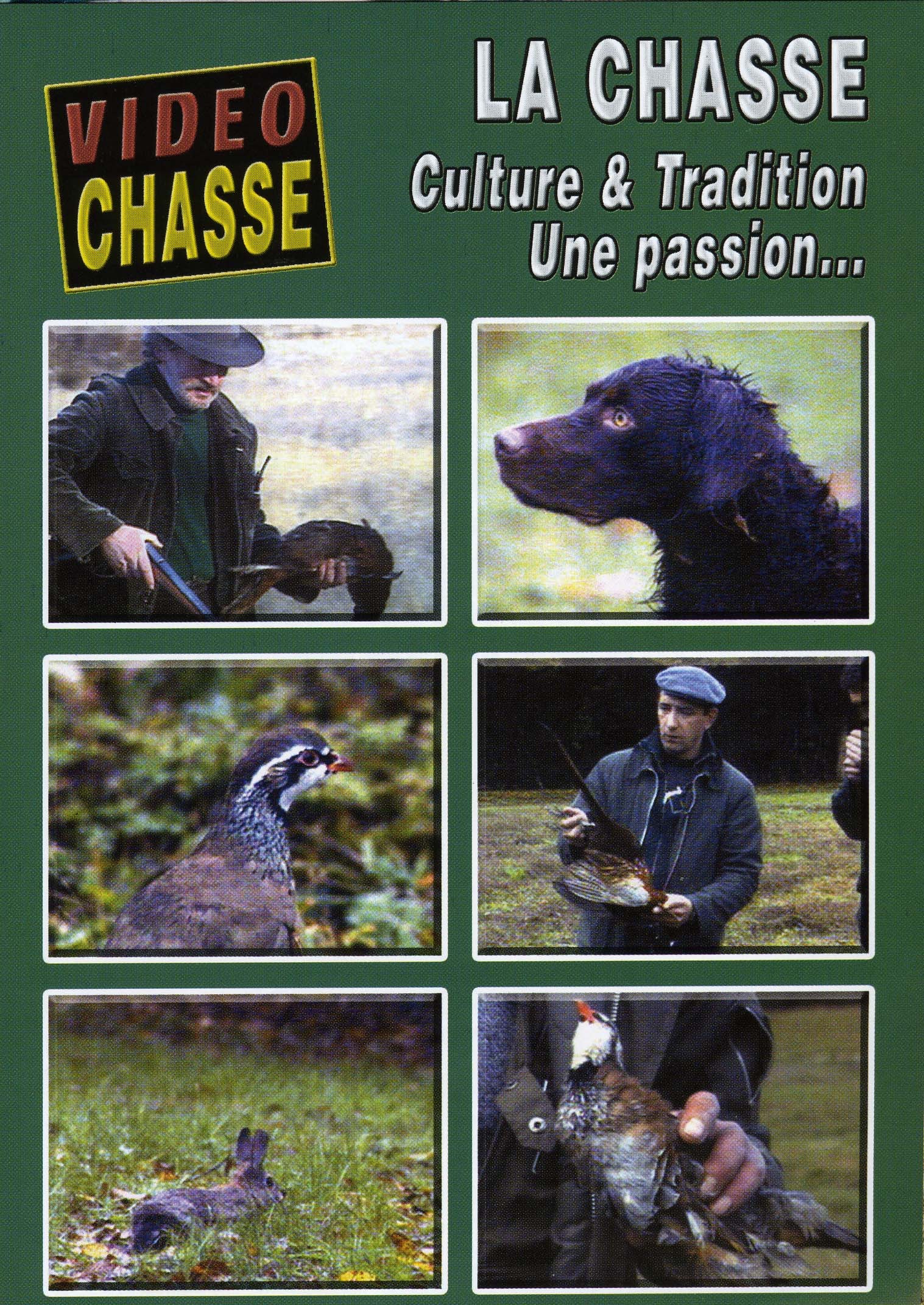 LA CHASSE - DVDCULTURE & TRADITION