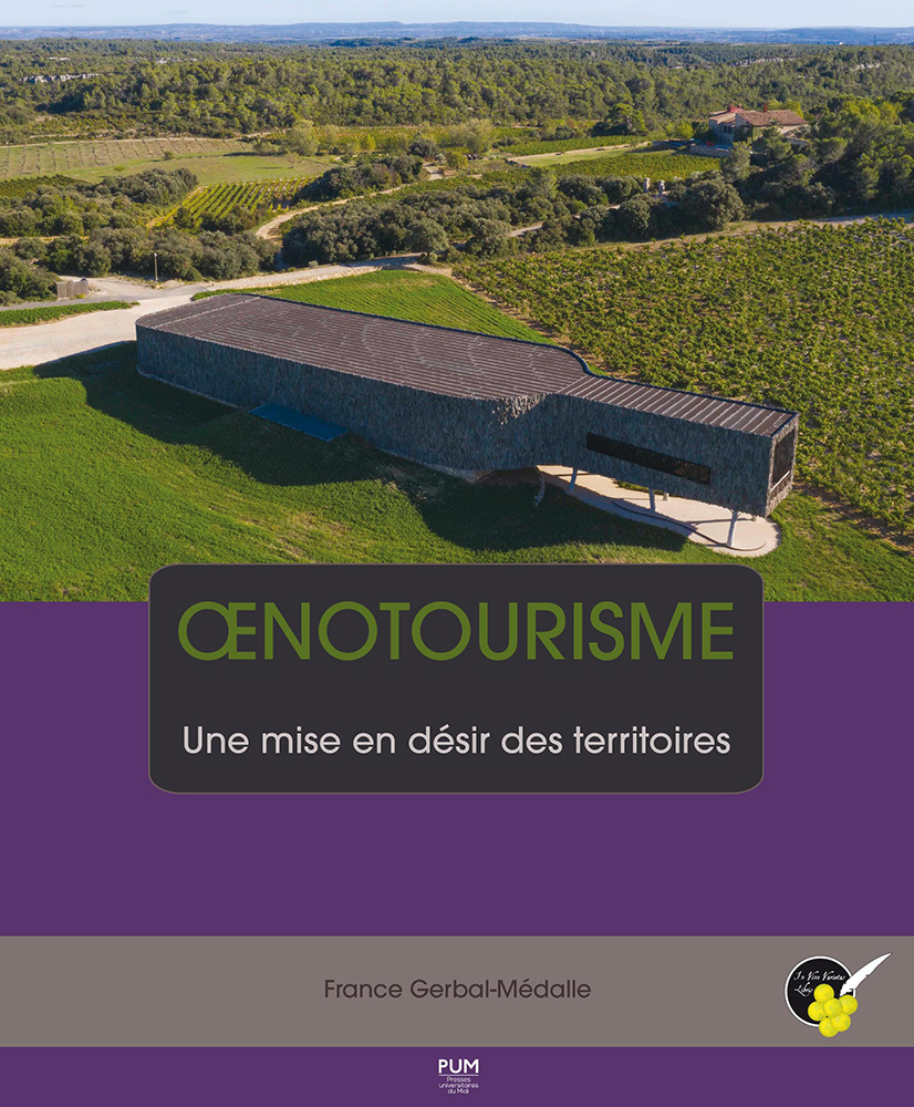 Œnotourisme. Une mise en désir des territoires