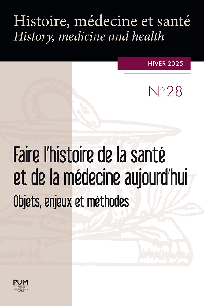 Faire l’histoire de la santé et de la médecine aujourd’hui