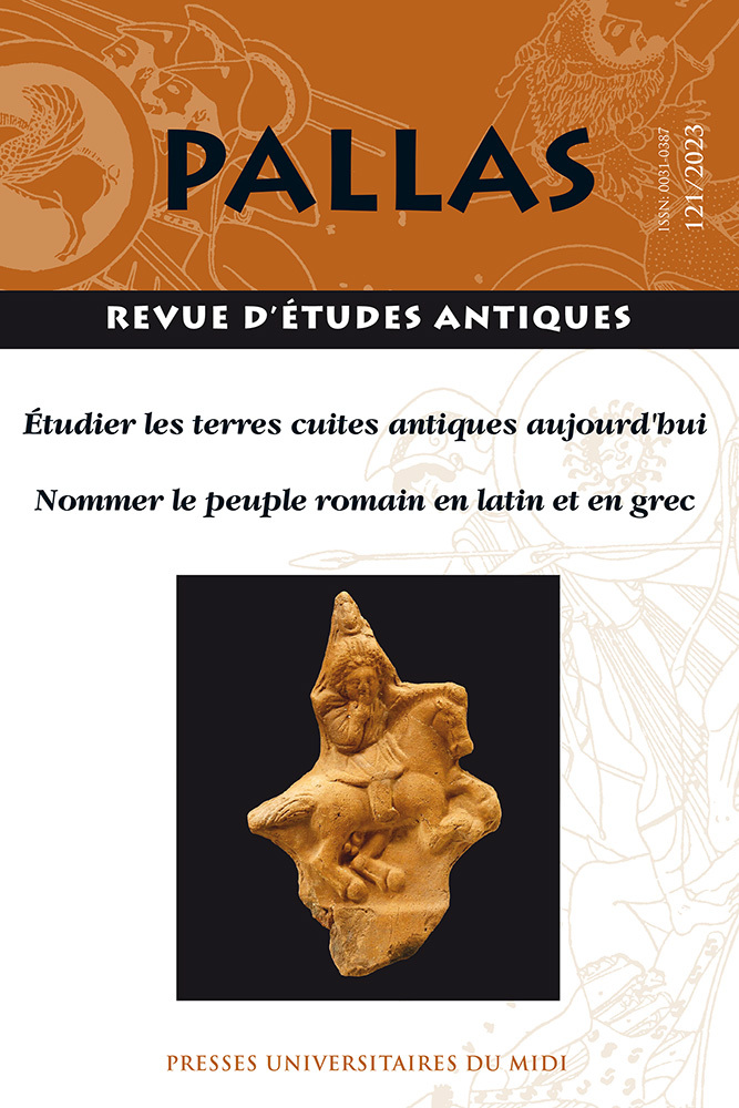 Étudier les terres cuites antiques aujourd'hui / Nommer le peuple romain en latin et en grec