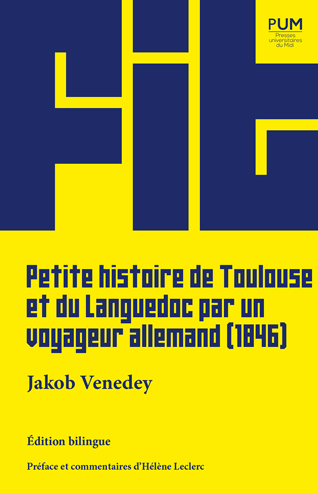 Petite histoire de Toulouse et du Languedoc par un voyageur allemand (1846) 