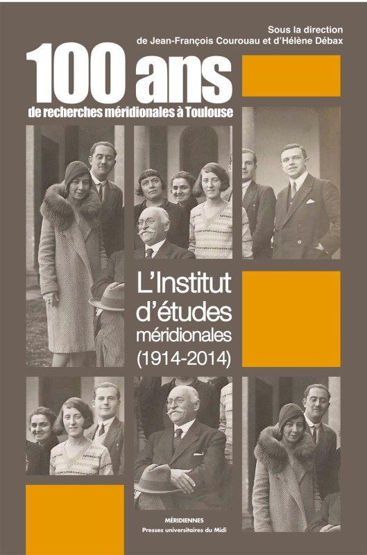 Cent ans de recherches méridionales à toulouse : l'institut d'études méridionale