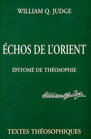 ÉCHOS DE L'ORIENT /ÉPITOMÉ DE THEOSOPHIE