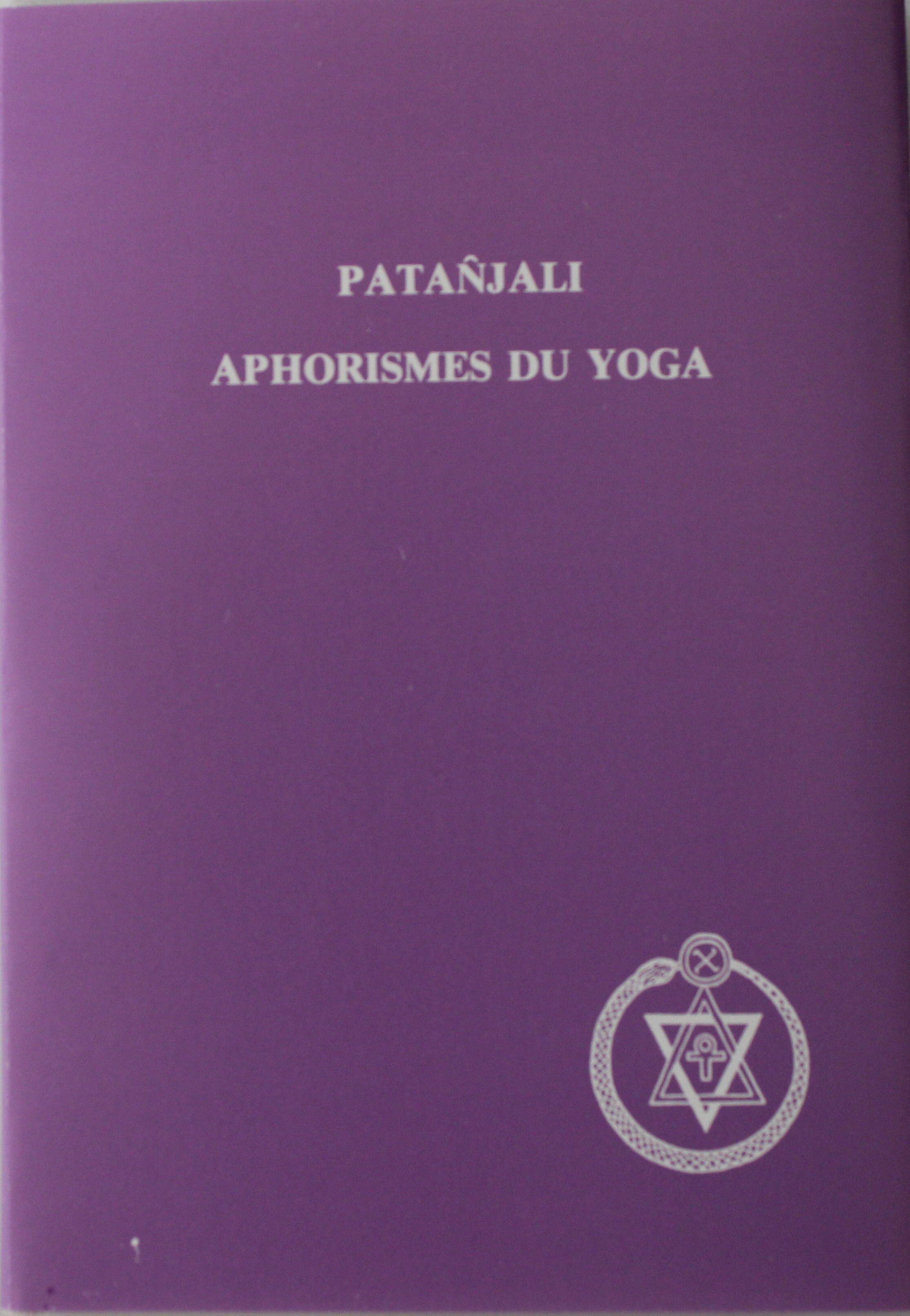 PATAÑ JALI APHORISMES DU YOGA
