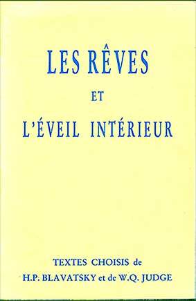 LES RÊVES ET L’ÉVEIL INTÉRIEUR