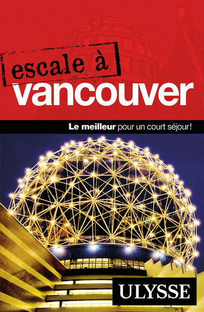 Escale à Vancouver