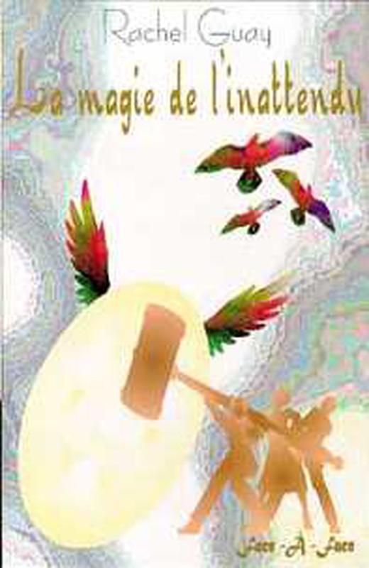 Magie de l'inattendu