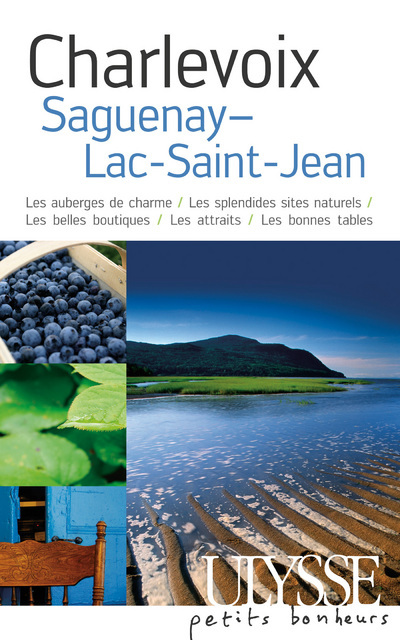 Charlevoix, Saguenay, Lac Saint-Jean