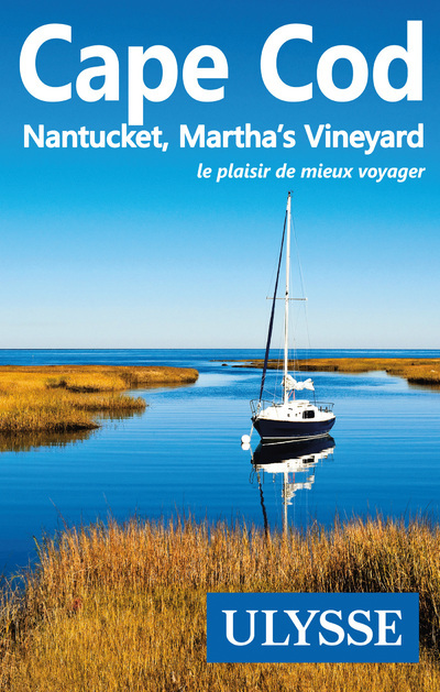 Cape Cod, Nantucket, Martha's Vineyard - 5e édition