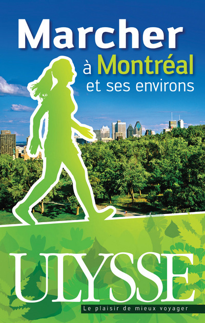 Marcher à Montréal et ses environs 5e édition