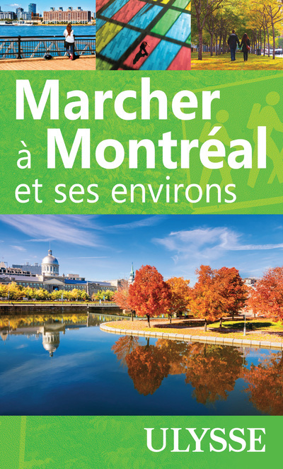 Marcher à Montréal et ses environs