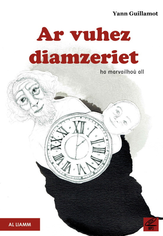 Ar vuhez diamzeriet ha marvailhou all