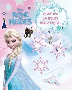 C'est toi... La Reine des Neiges