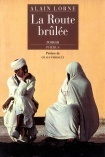 LA ROUTE BRULEE