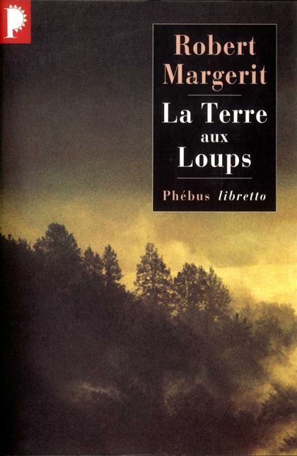 LA TERRE AUX LOUPS