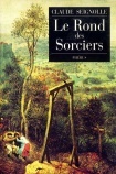 LE ROND DES SORCIERS