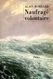 NAUFRAGE VOLONTAIRE