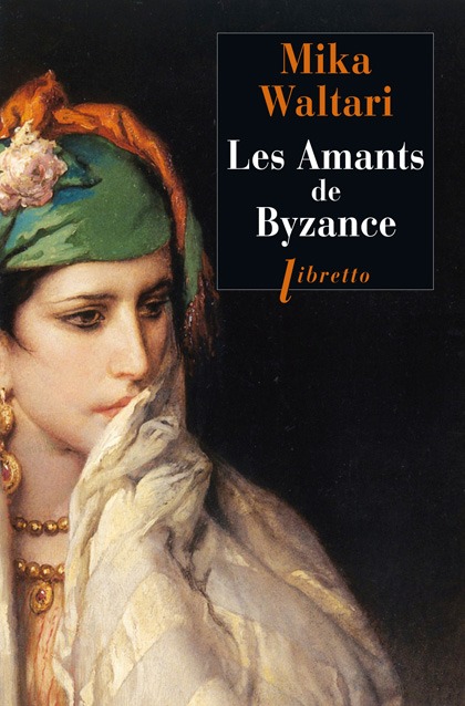 LES AMANTS DE BYZANCE