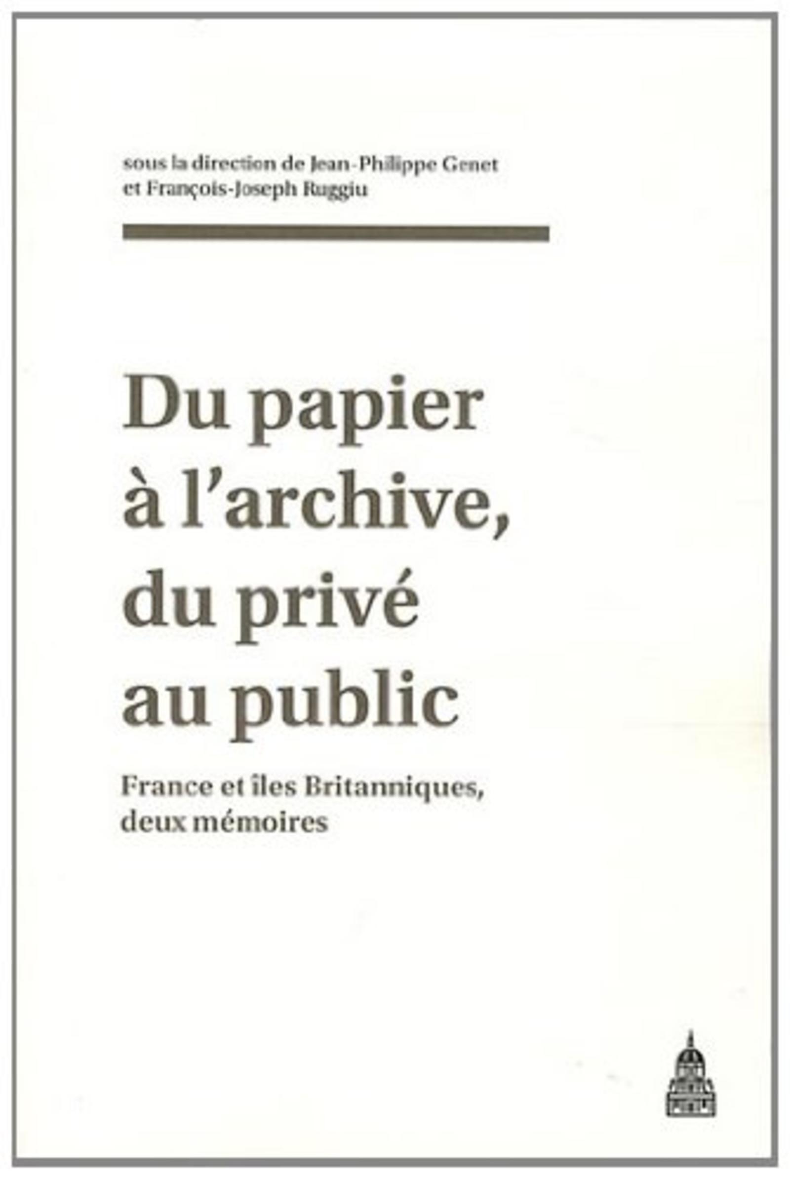 Du papier à l'archive, du privé au public