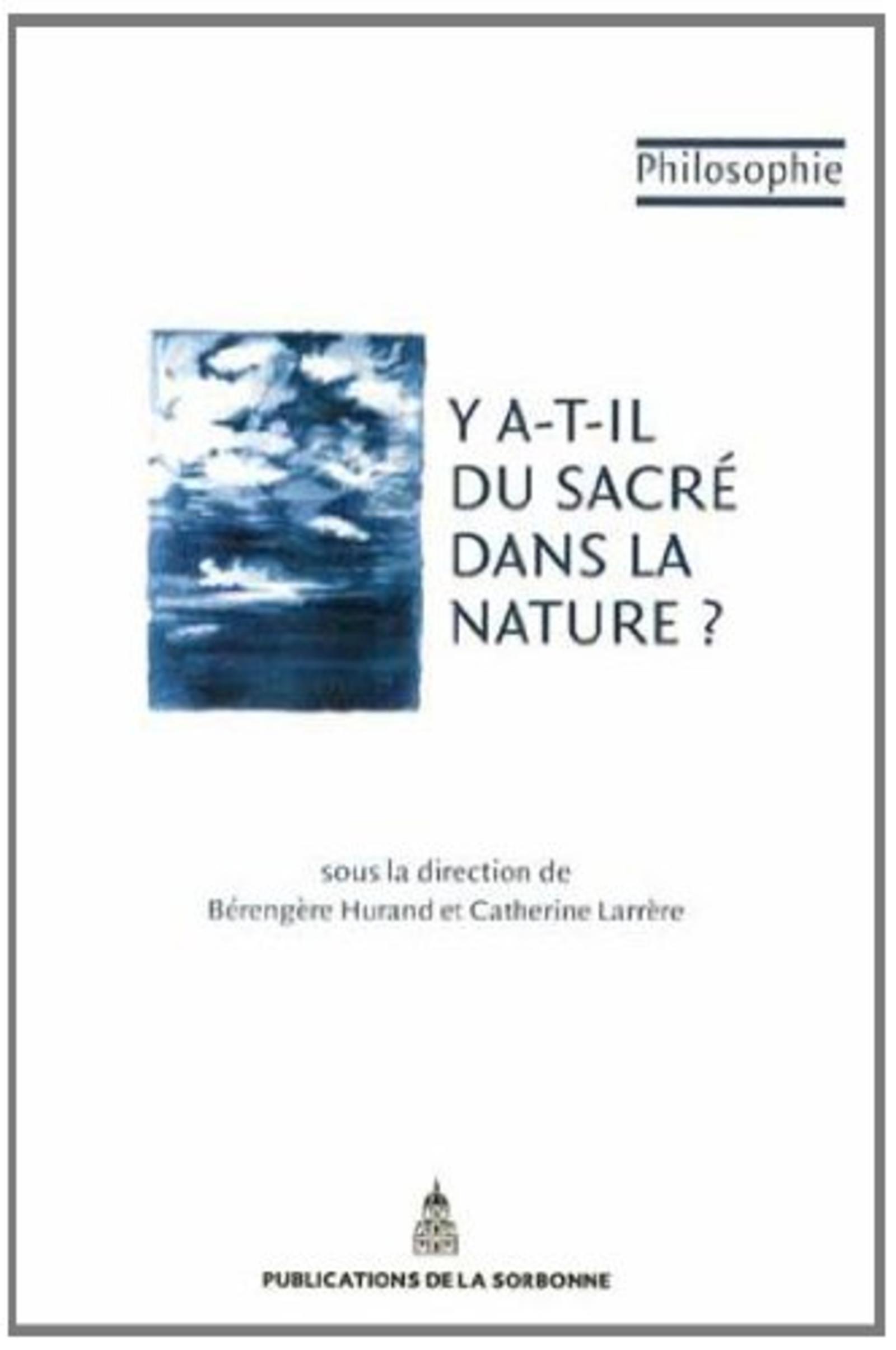 Y a-t-il du sacré dans la nature ?