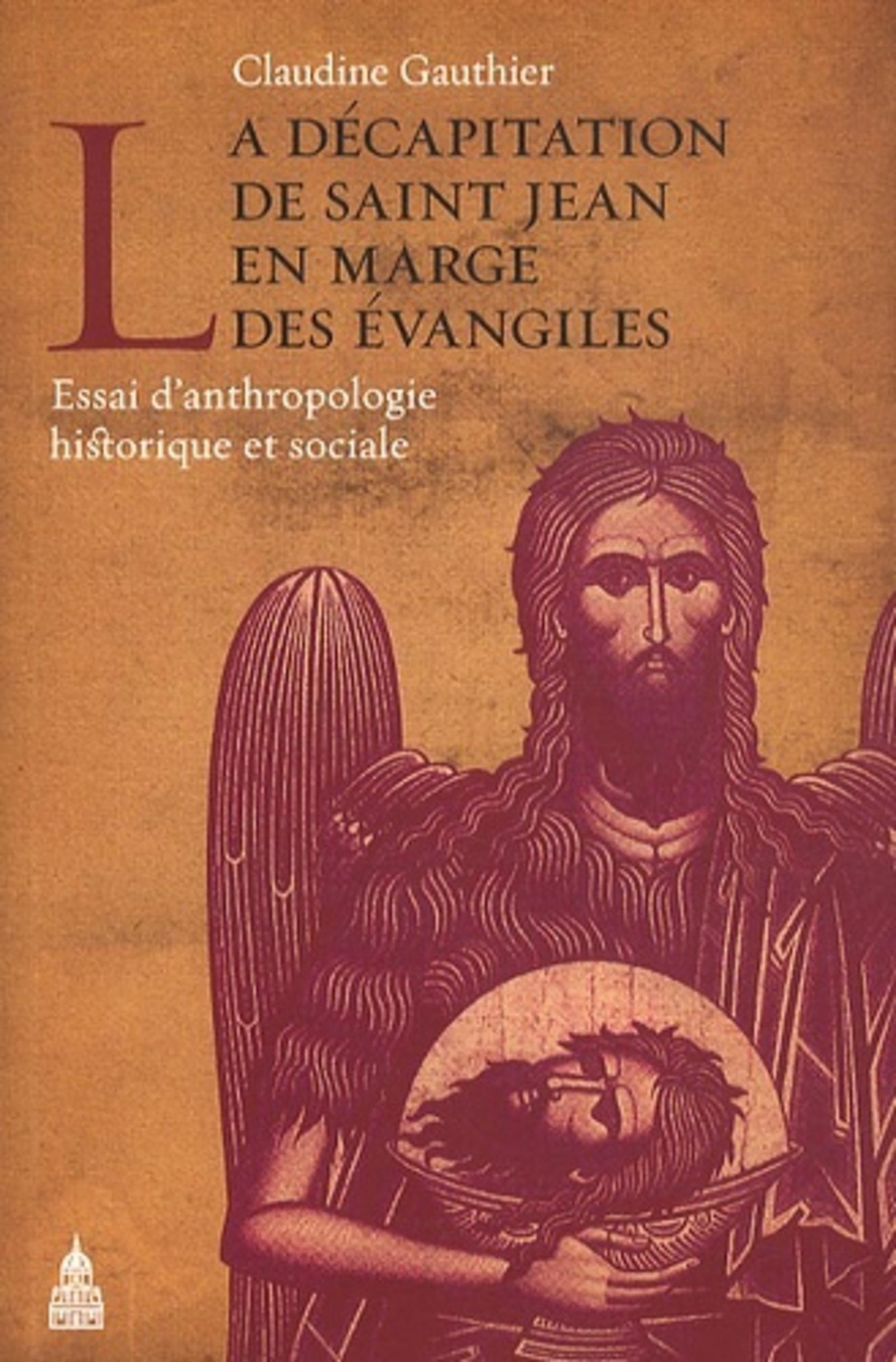 La décapitation de saint Jean en marge des évangiles