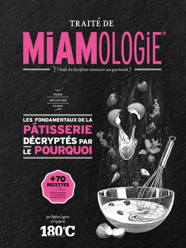Traité de miamologie patisserie