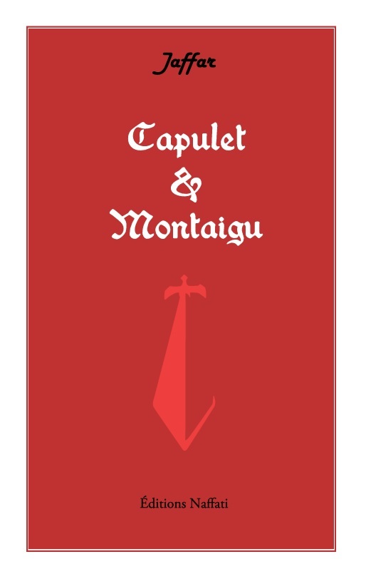 CAPULET ET MONTAIGU
