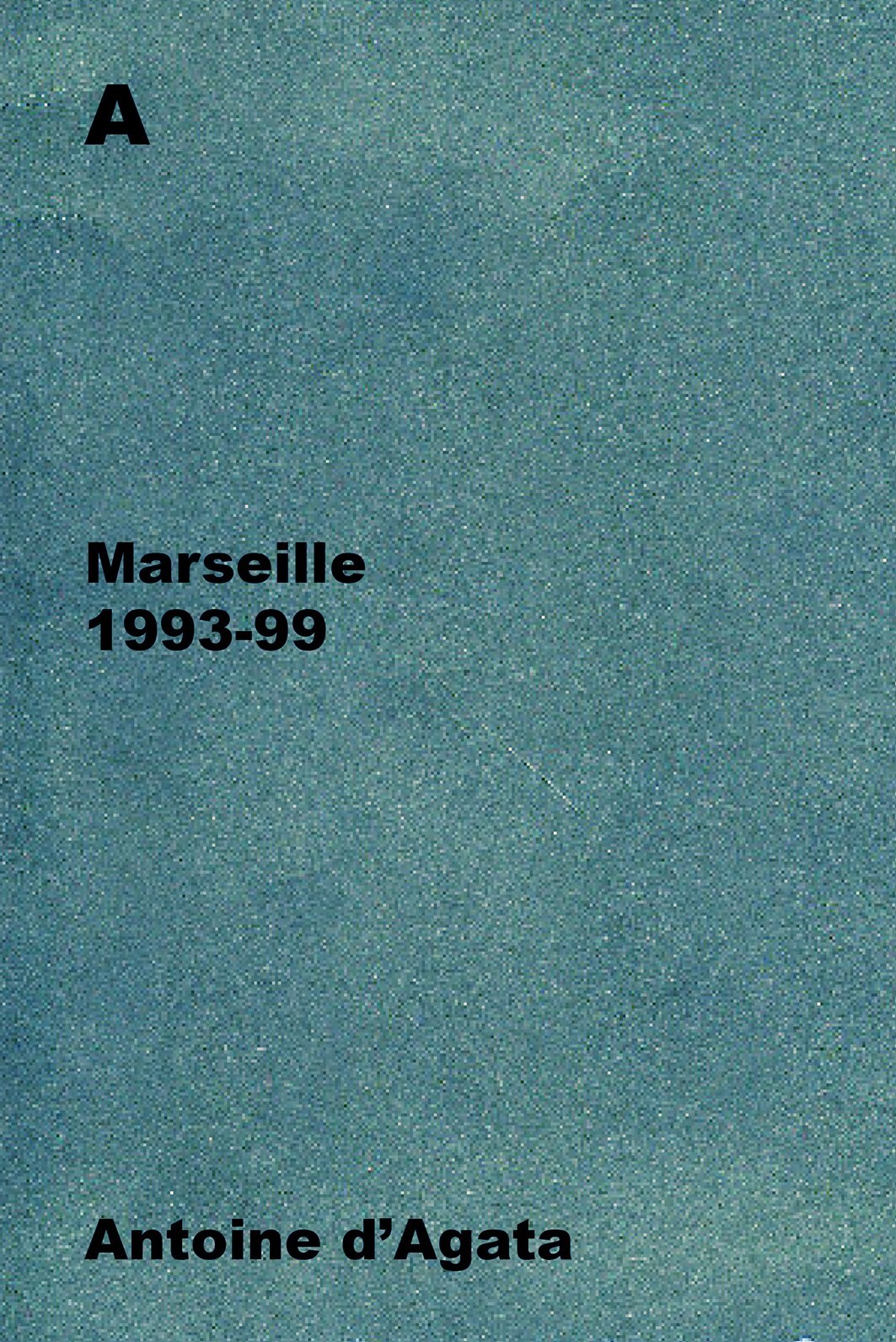 A - Marseille 1993-98