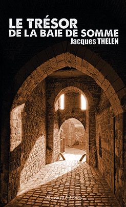 Trésor de la Baie de Somme Le  1ère éd