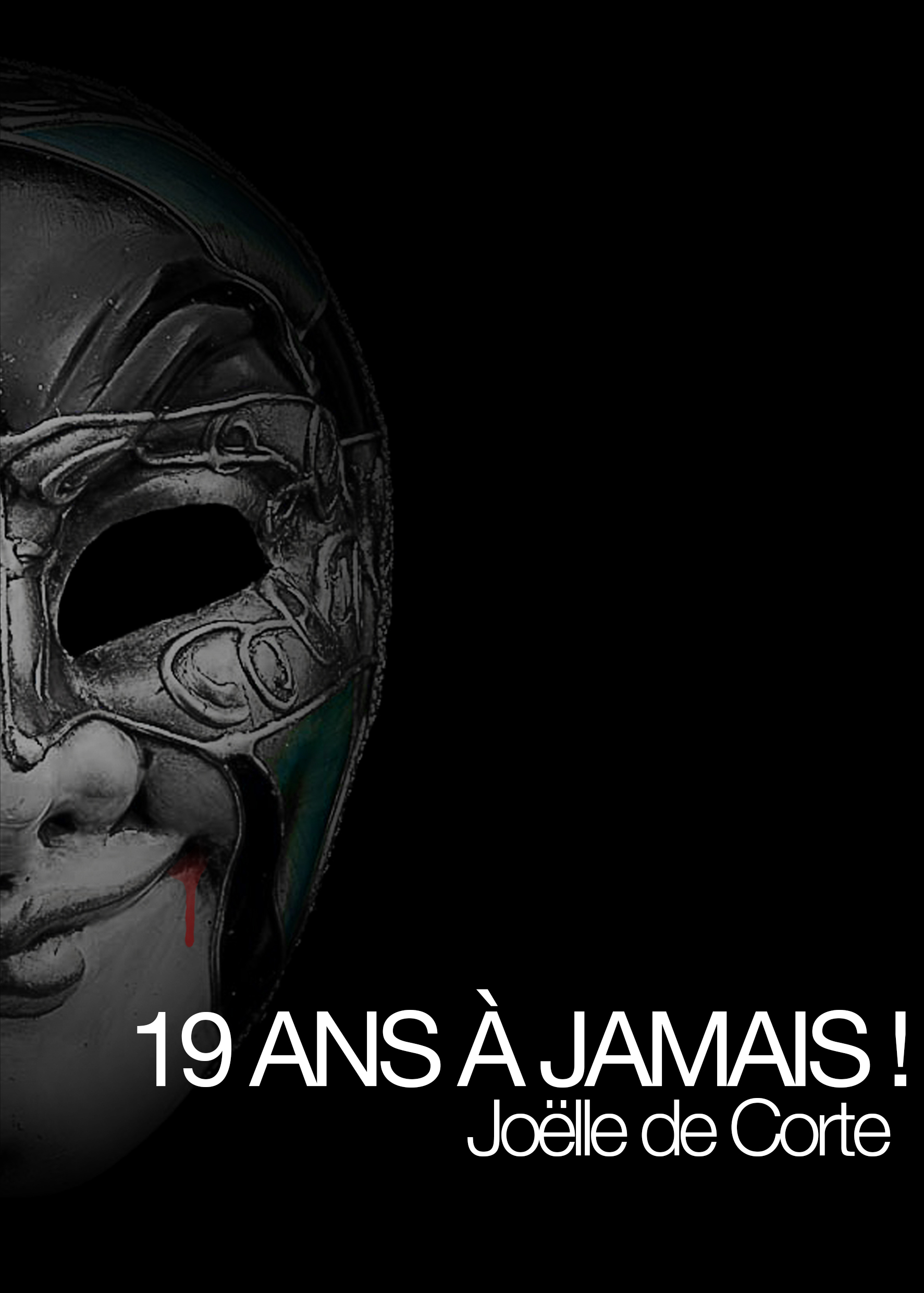 19 ANS À JAMAIS!