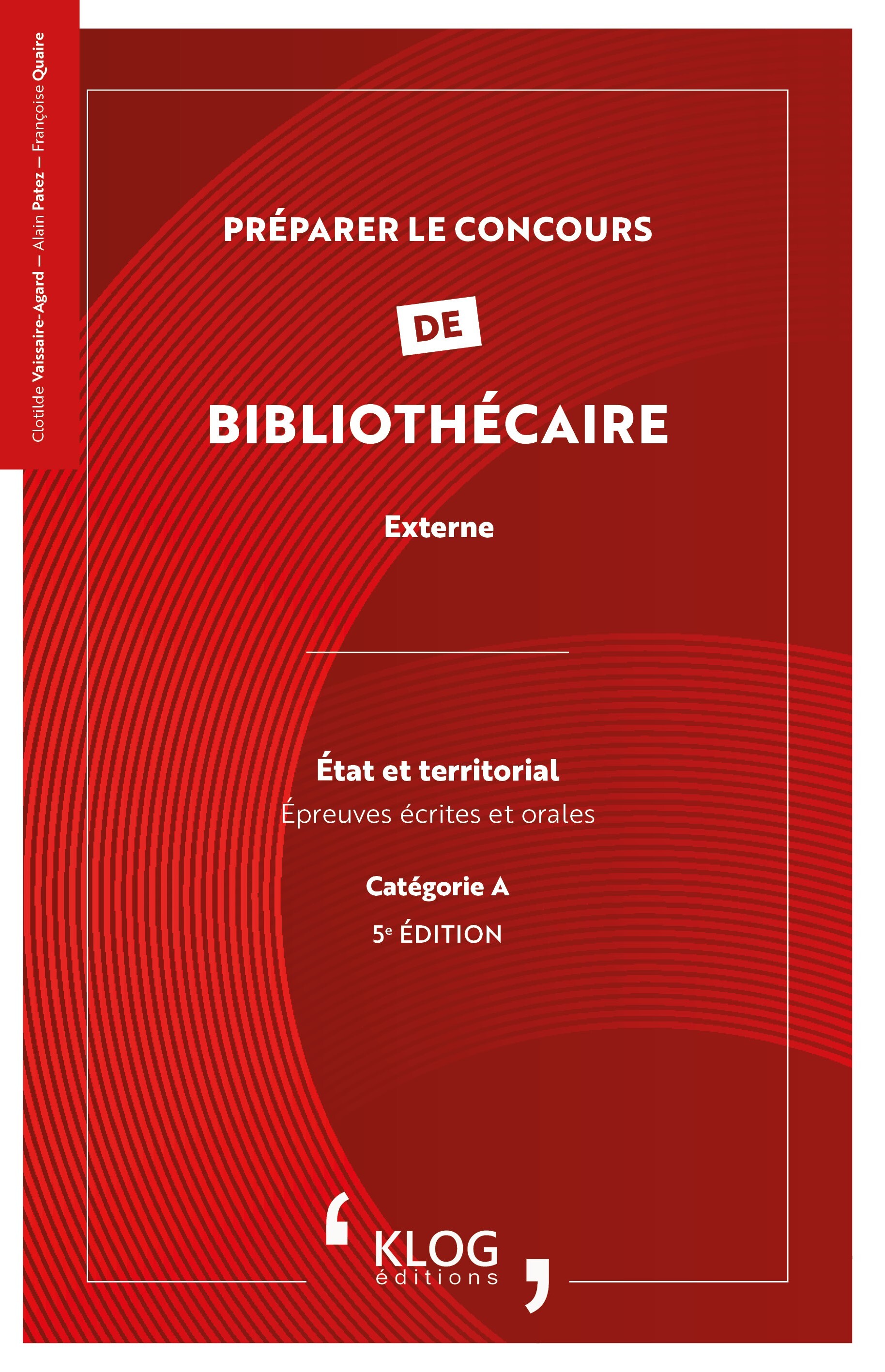 Préparer le concours de Bibliothécaire, externe : État et territorial
