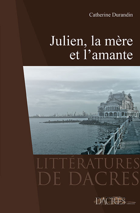 Julien, la mère et l'amante