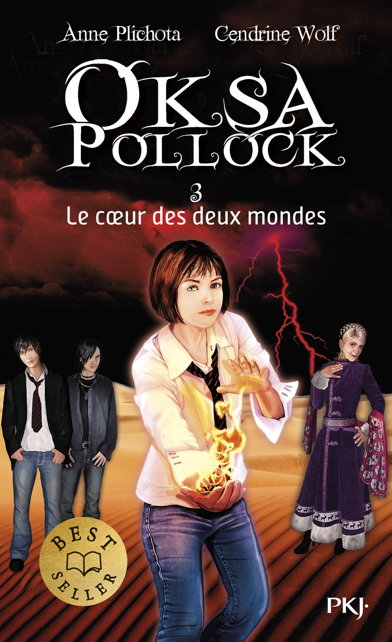 Oksa Pollock - tome 3 Le coeur des deux mondes - Label Best Seller - Tome 3