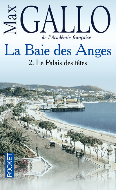 La Baie des Anges - tome 2 Le Palais des fêtes