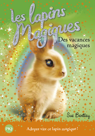 Les lapins magiques - tome 2 Des vacances magiques