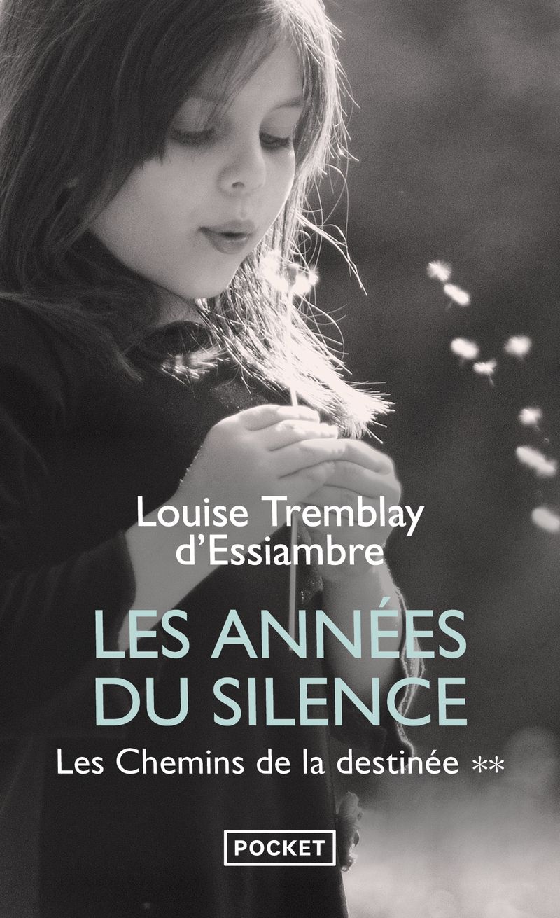 Les Années du silence - tome 2 Les Chemins de la destinée