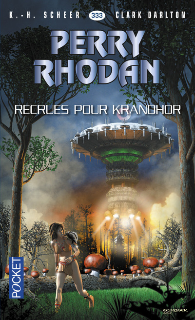 Perry Rhodan - numéro 333 Recrues pour Krandhor