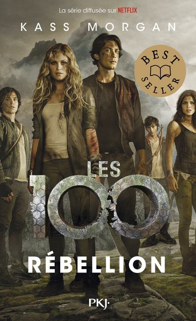 Les 100 - tome 04 Rébellion