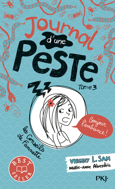 Journal d'une peste - tome 3 Bonjour l'ambiance !