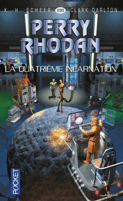 Perry Rhodan - numéro 290 La quatrième incarnation