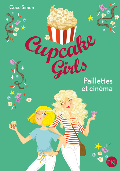 Cupcake Girls - tome 19 Paillettes et cinéma