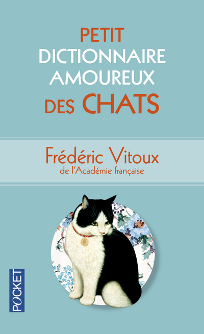 Petit Dictionnaire amoureux des Chats