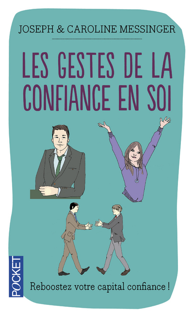 Les gestes de la confiance en soi