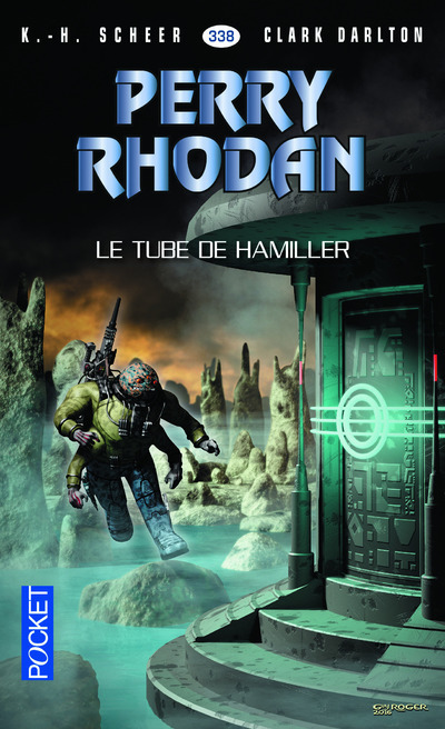 Perry Rhodan - numéro 338 Le Tube de Hamiller